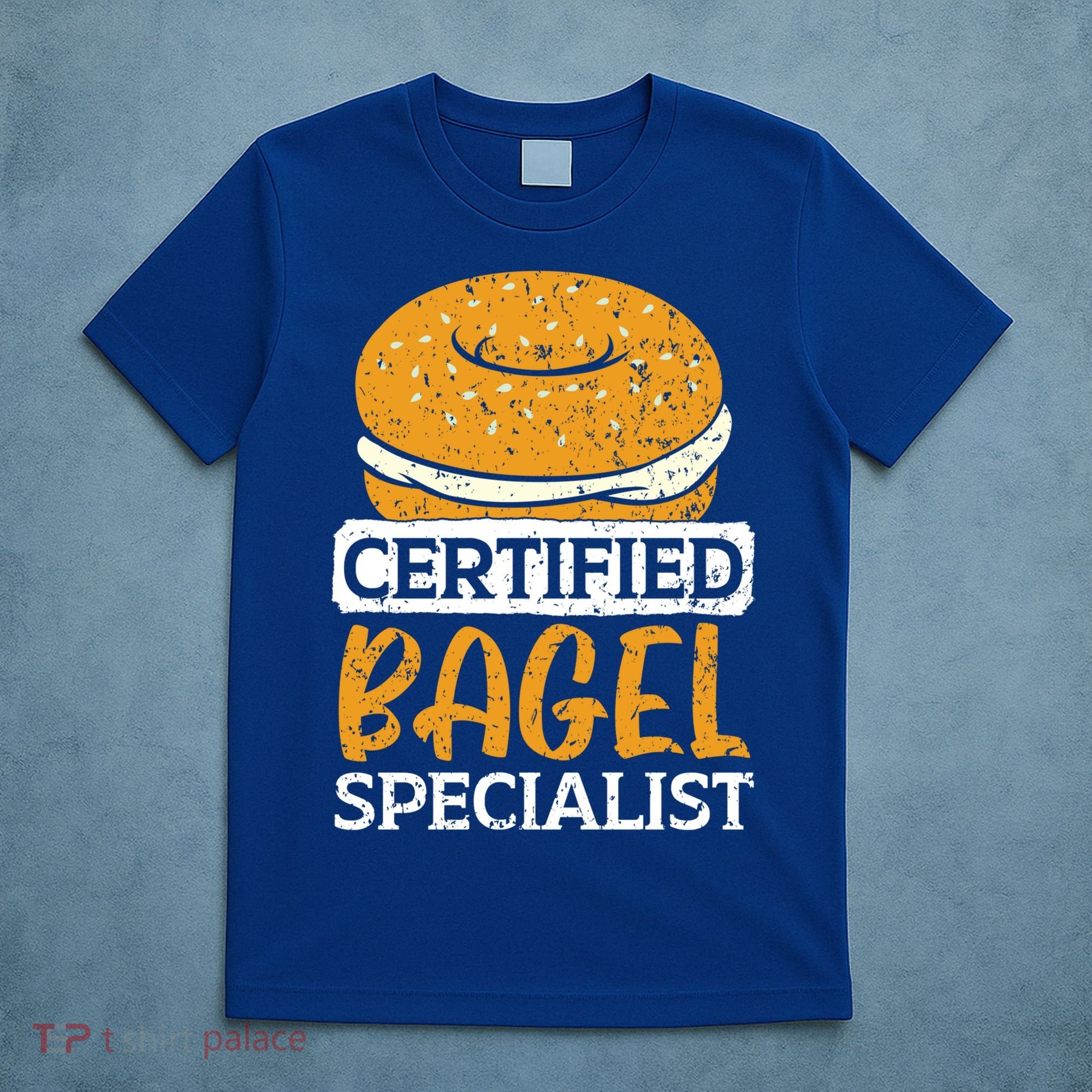 Certified Bagel Specialist Foodie Bread Lover Bakery Food Gift T-Shirt