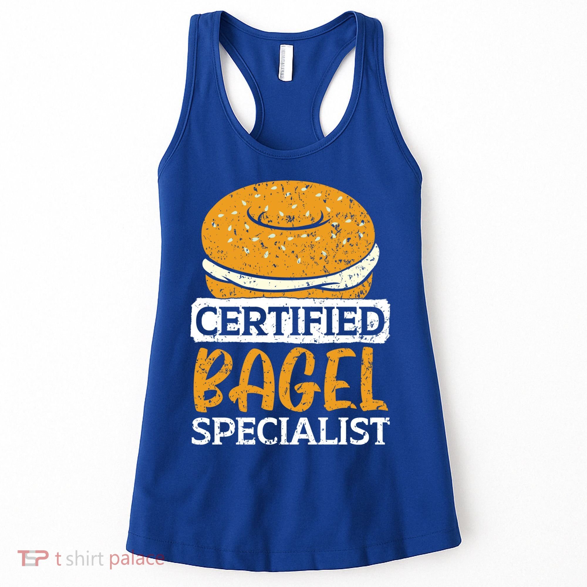 Certified Bagel Specialist Foodie Bread Lover Bakery Food Gift Women's Tank Top