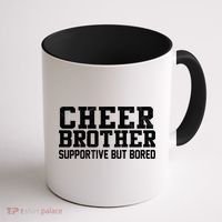 Cheer Brother Supportive But Bored Cheerleader Coffee Mug thumb 1