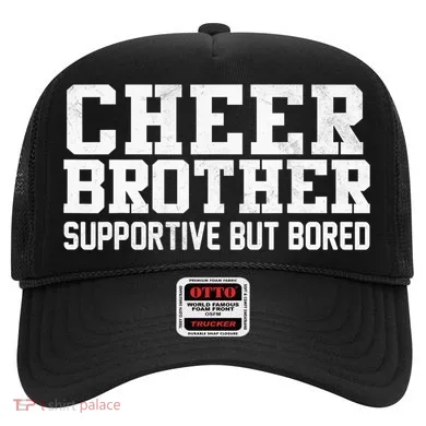 Cheer Brother Supportive But Bored Cheerleader Hat