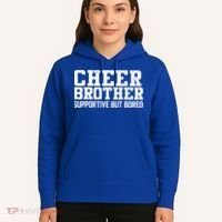 Cheer Brother Supportive But Bored Cheerleader Hoodie thumb 5