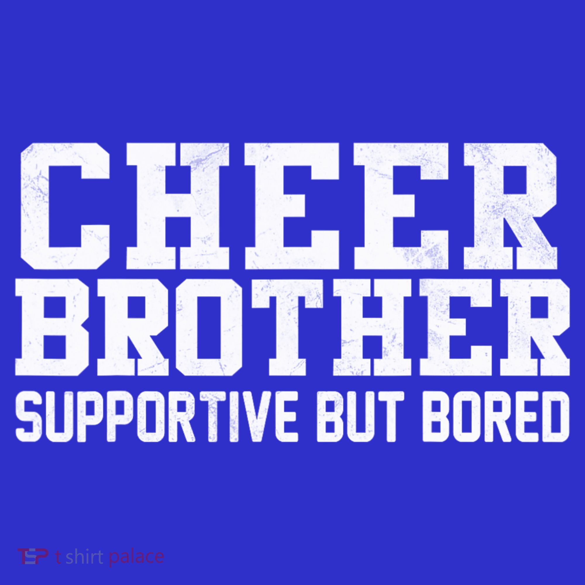Cheer Brother Supportive But Bored Cheerleader Kids T-Shirt