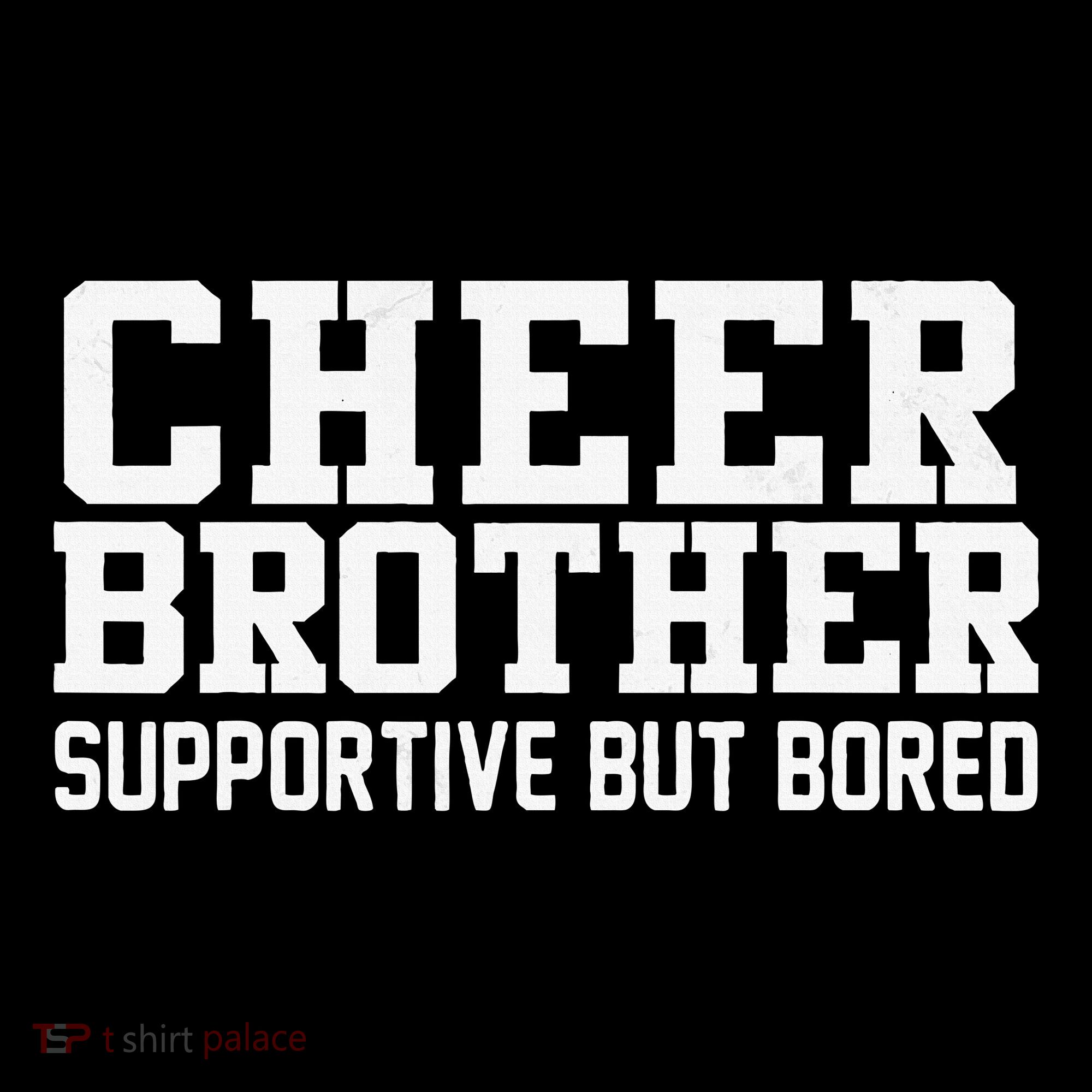 Cheer Brother Supportive But Bored Cheerleader Baby Bodysuit