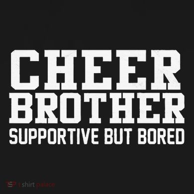 Cheer Brother Supportive But Bored Cheerleader Toddler T-Shirt