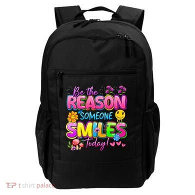 Cool Be The Reason Someone Smiles Today Backpack