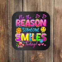 Cool Be The Reason Someone Smiles Today Coaster thumb 0