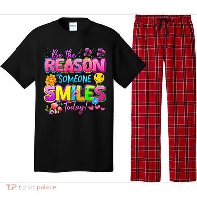 Cool Be The Reason Someone Smiles Today Pajama Set