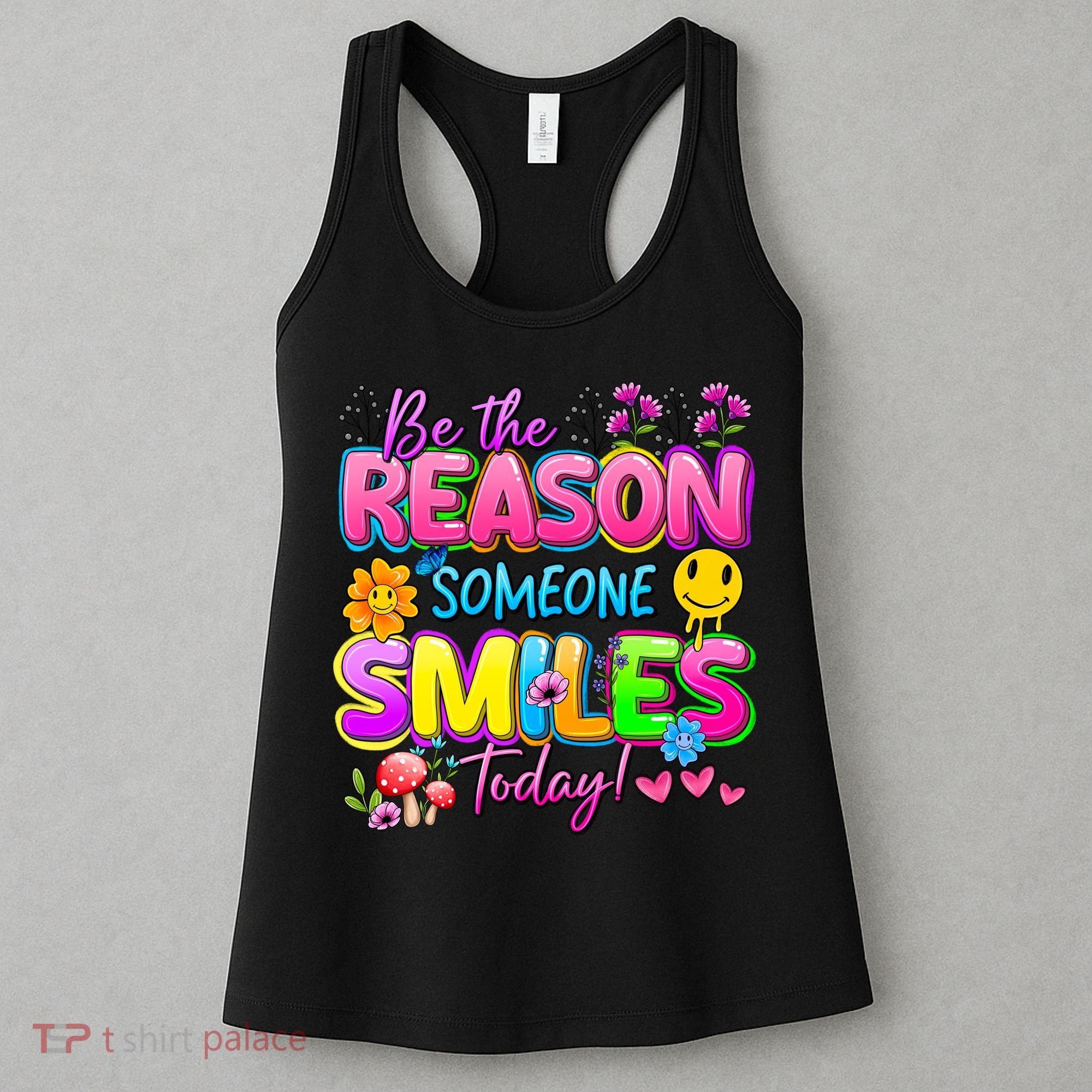 Cool Be The Reason Someone Smiles Today Women's Tank Top