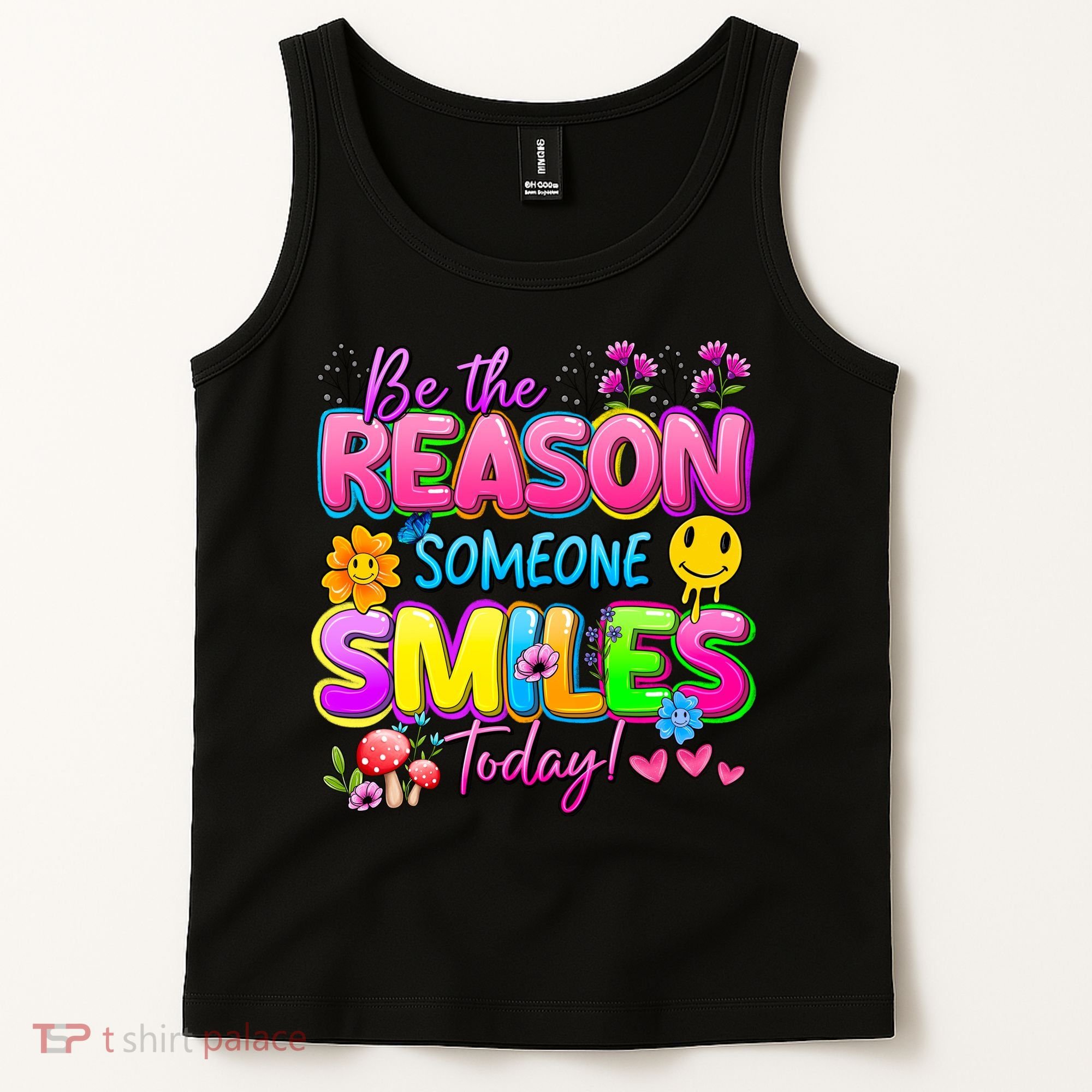 Cool Be The Reason Someone Smiles Today Tank Top