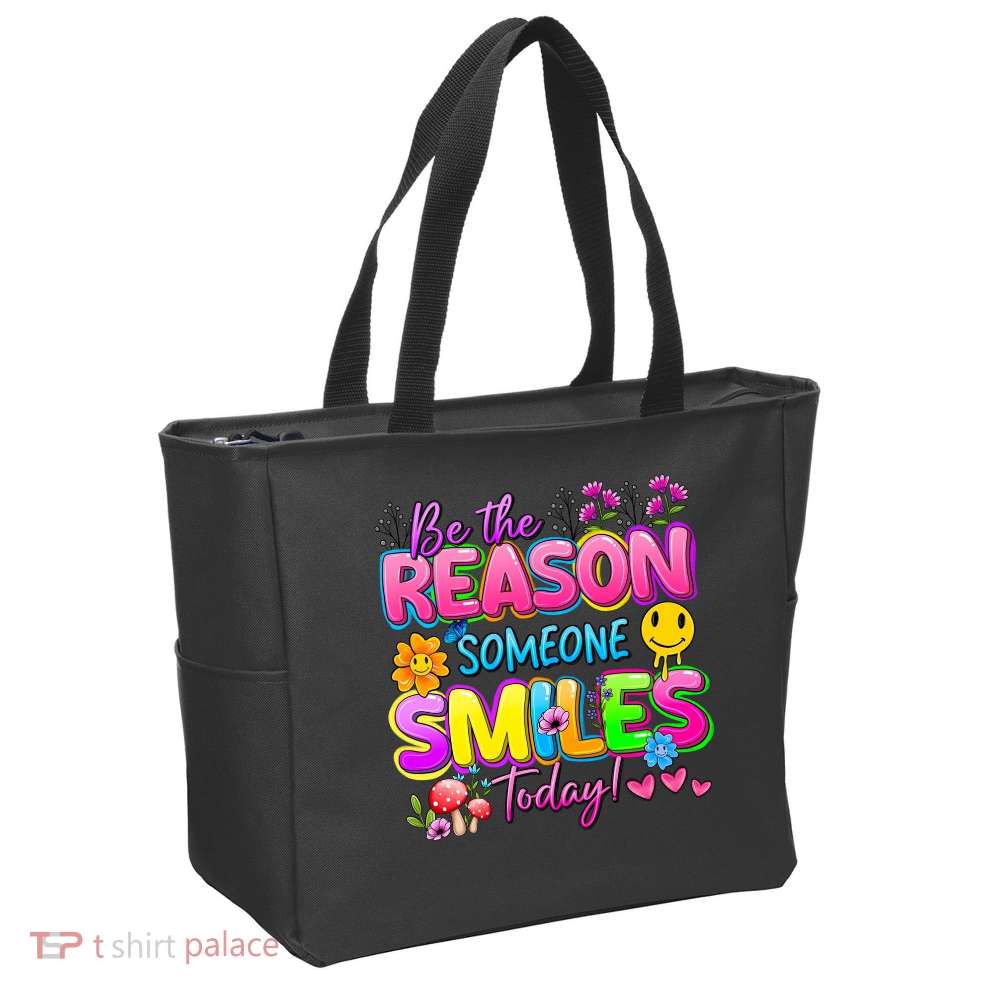 Cool Be The Reason Someone Smiles Today Tote Bag