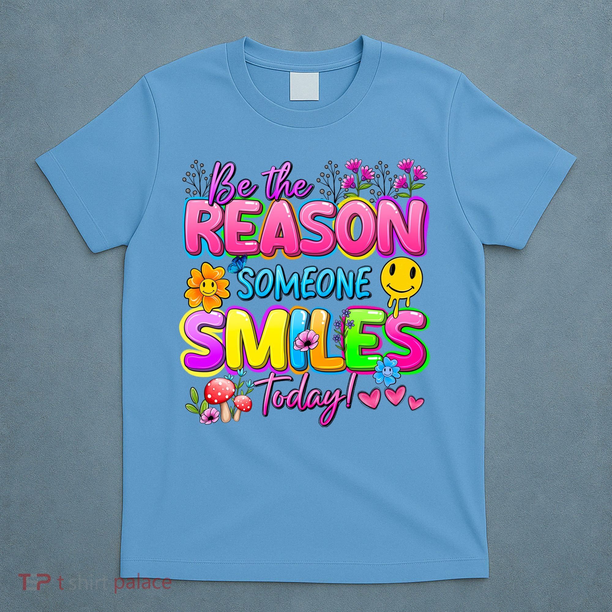 Cool Be The Reason Someone Smiles Today T-Shirt