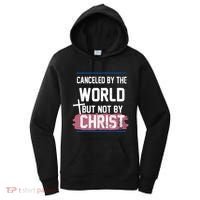 Canceled By The World But Not By Christ Women's Hoodie thumb 0