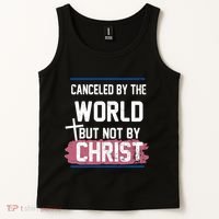 Canceled By The World But Not By Christ Tank Top thumb 2
