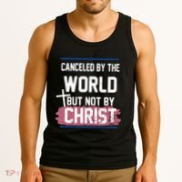 Canceled By The World But Not By Christ Tank Top thumb 3