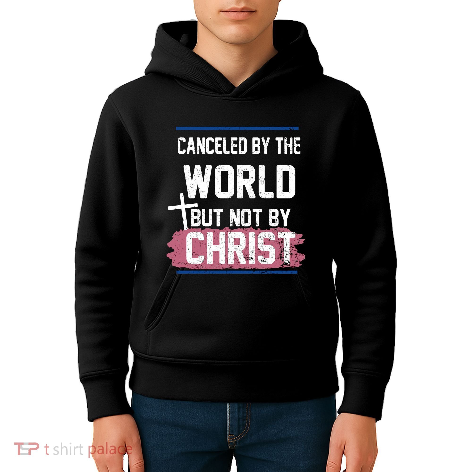 Canceled By The World But Not By Christ Kids Hoodie