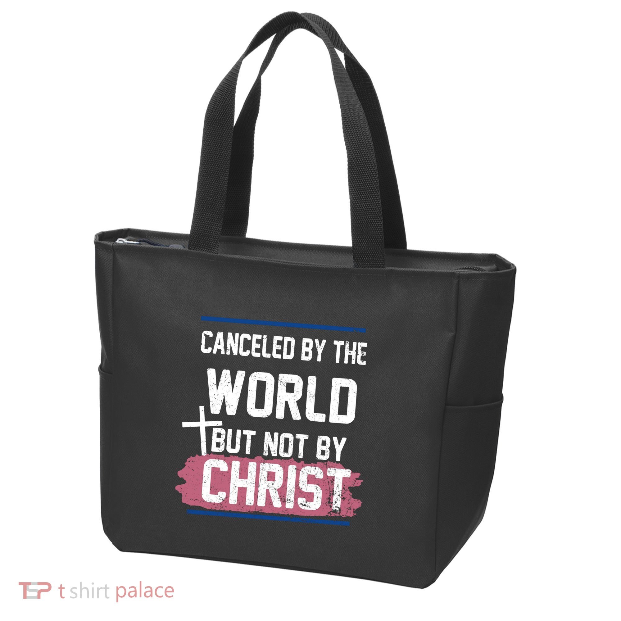 Canceled By The World But Not By Christ Tote Bag