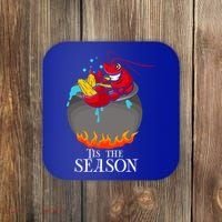 Crawfish Boil Tis The Season Crawdaddy Crayfish Funny Cute Gift Coaster thumb 0
