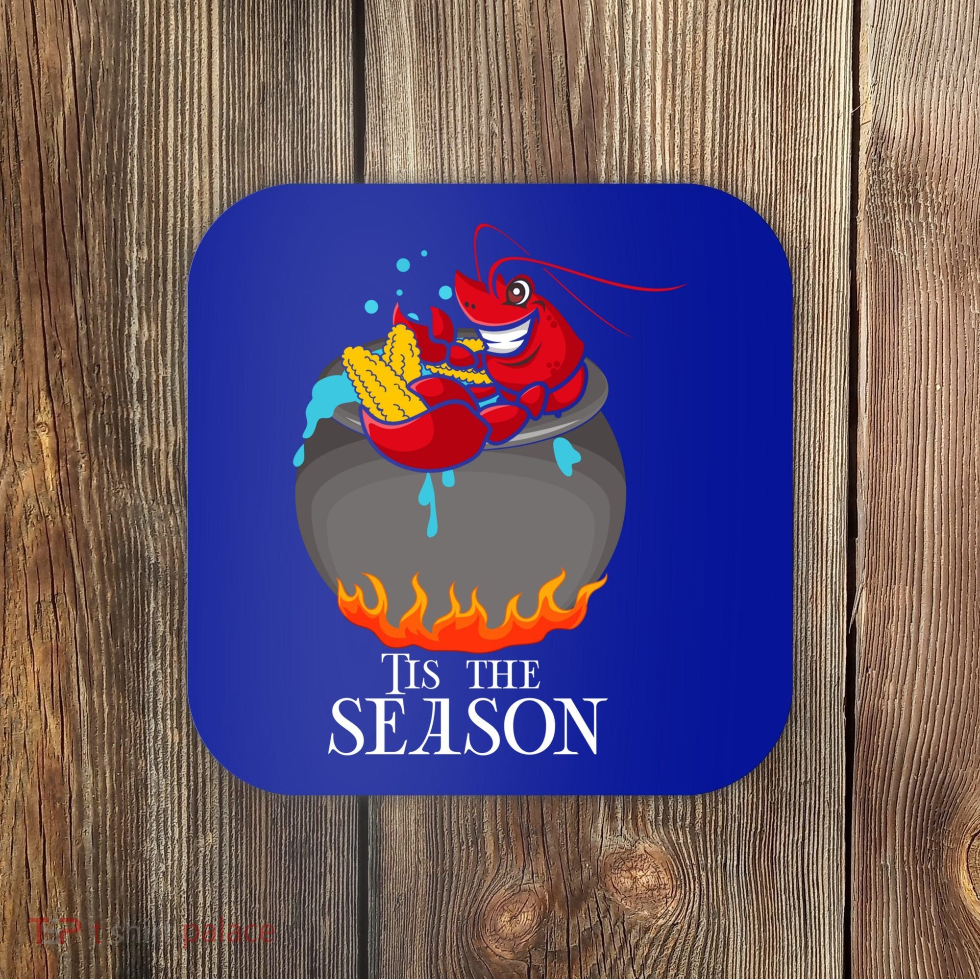 Crawfish Boil Tis The Season Crawdaddy Crayfish Funny Cute Gift Coaster