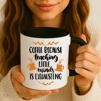 Coffee Because Teaching Little Minds Is Exhausting Coffee Mug thumb 3