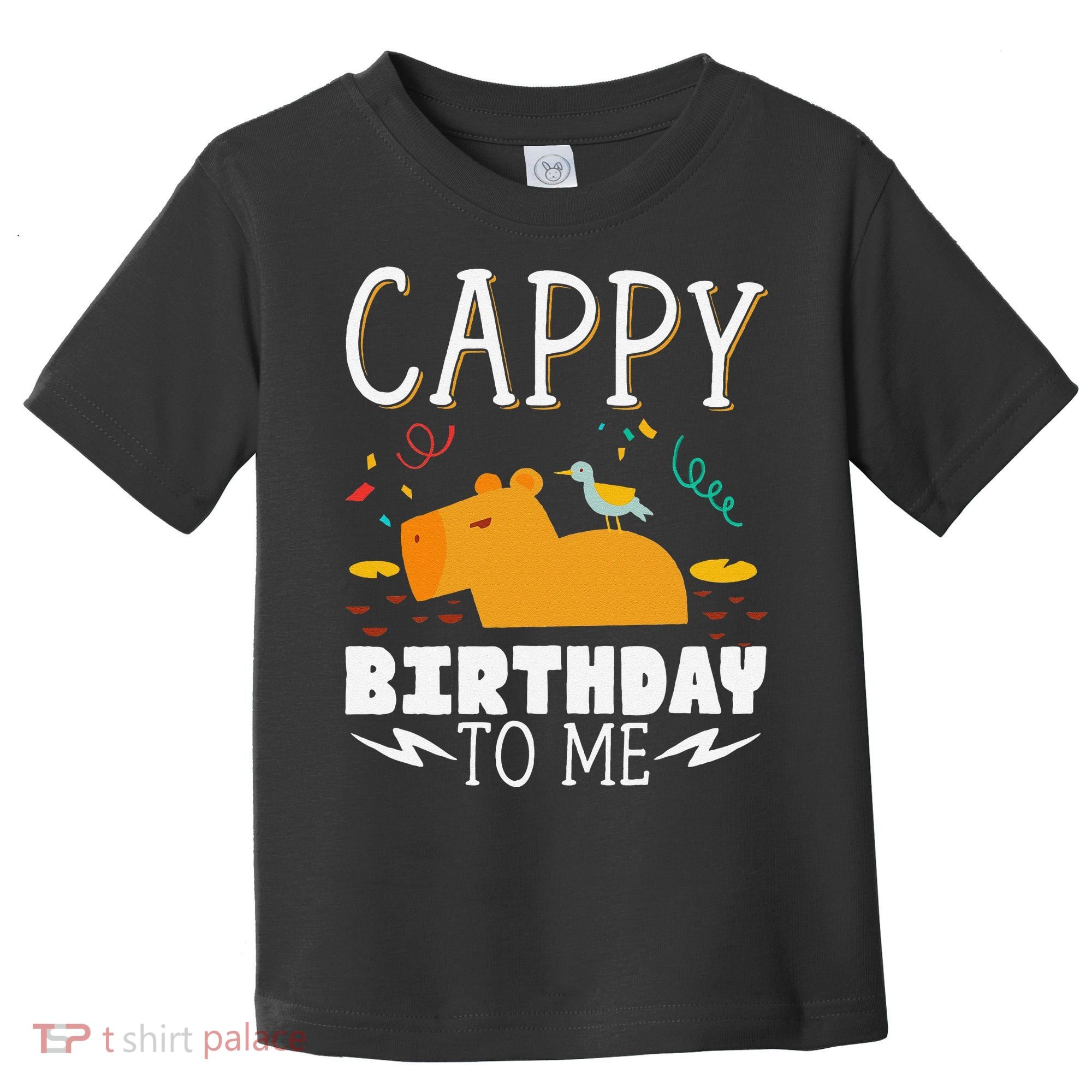 Cappy Birthday To Me Capy Birthday Toddler T-Shirt