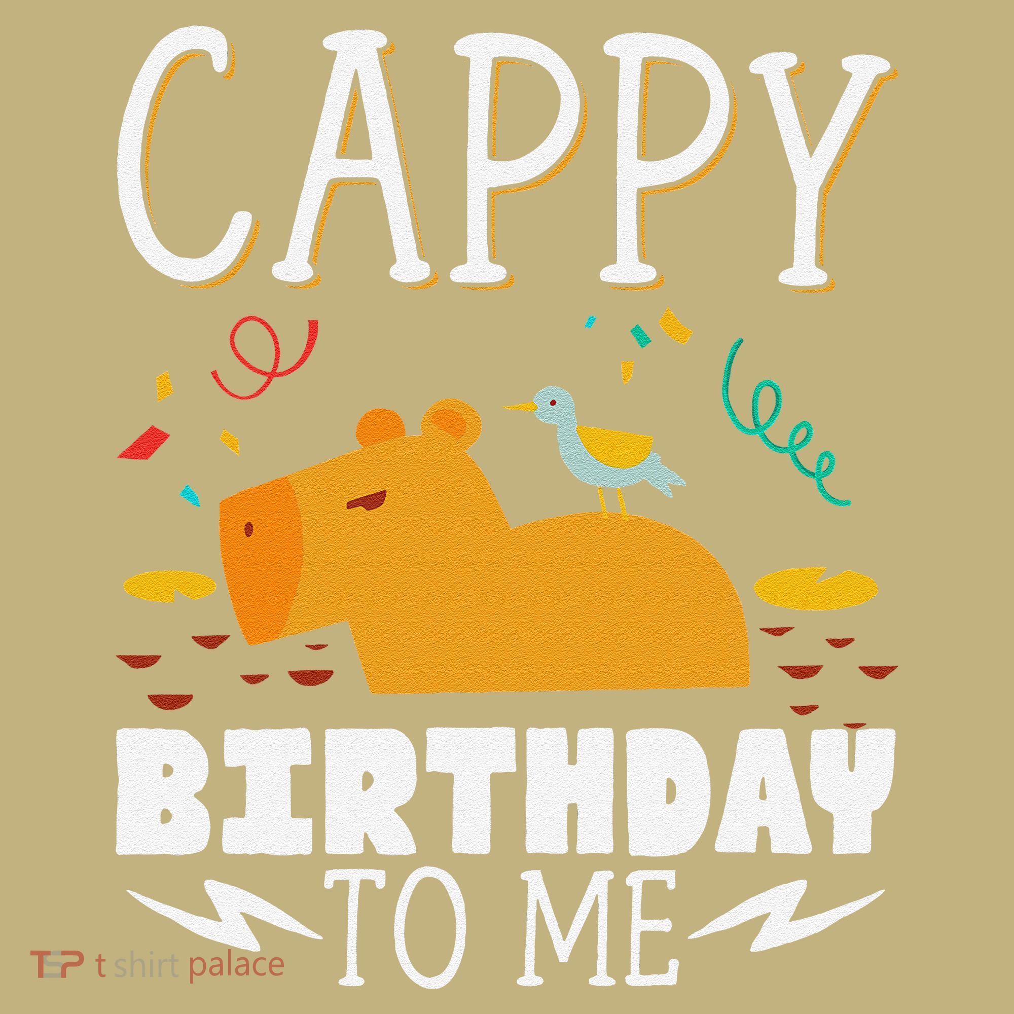 Cappy Birthday To Me Capy Birthday T-Shirt