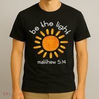 Christian Be The Light Bible Scripture Faith Quote Gifts T-Shirt thumb 3