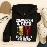 Crawfish & Beer Thats Why Im Here Crayfish Daddy Crawfish Hoodie thumb 4