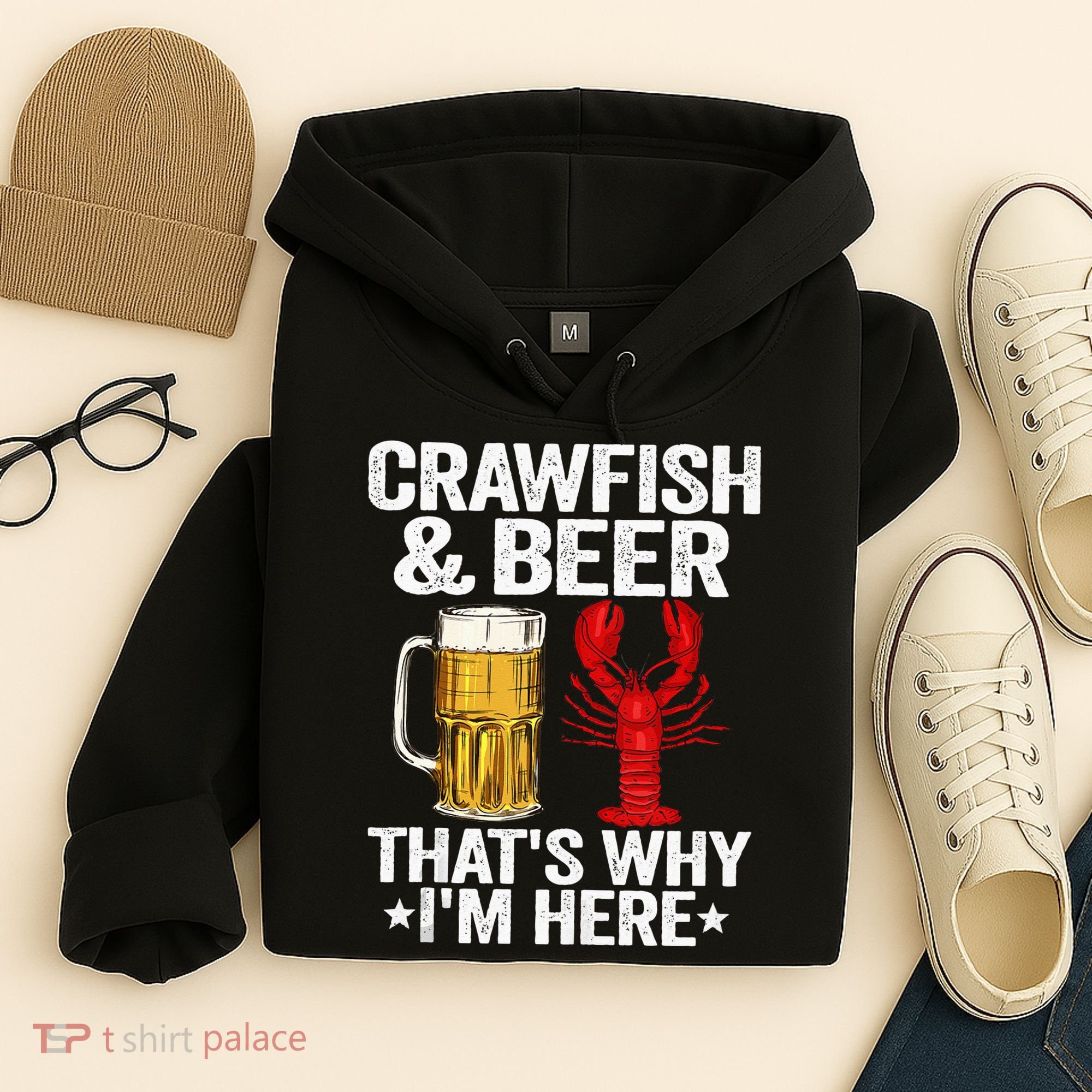 Crawfish & Beer Thats Why Im Here Crayfish Daddy Crawfish Hoodie