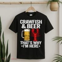 Crawfish & Beer Thats Why Im Here Crayfish Daddy Crawfish T-Shirt thumb 2