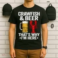 Crawfish & Beer Thats Why Im Here Crayfish Daddy Crawfish T-Shirt thumb 6