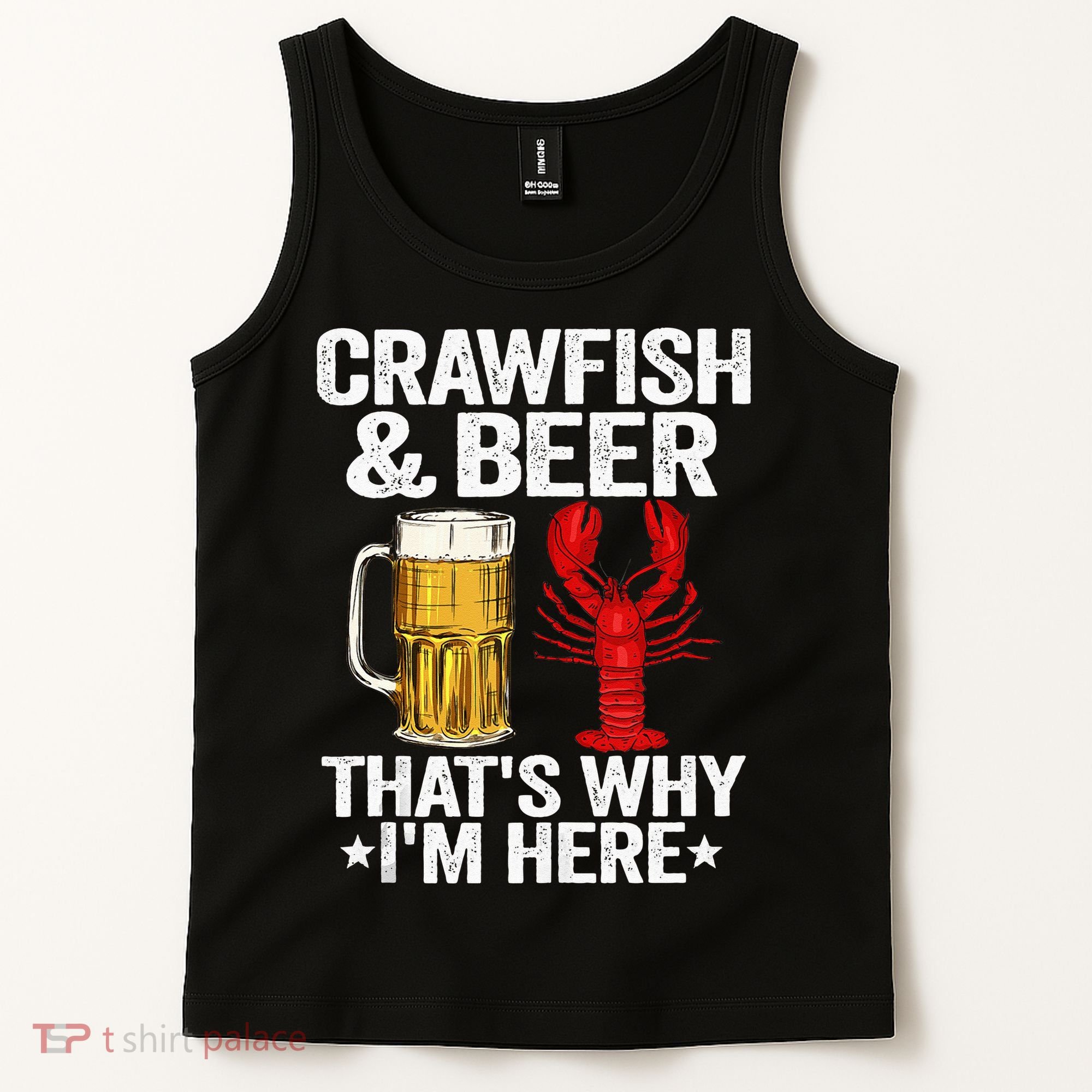 Crawfish & Beer That's Why I'm Here Crayfish Daddy Crawfish Tank Top