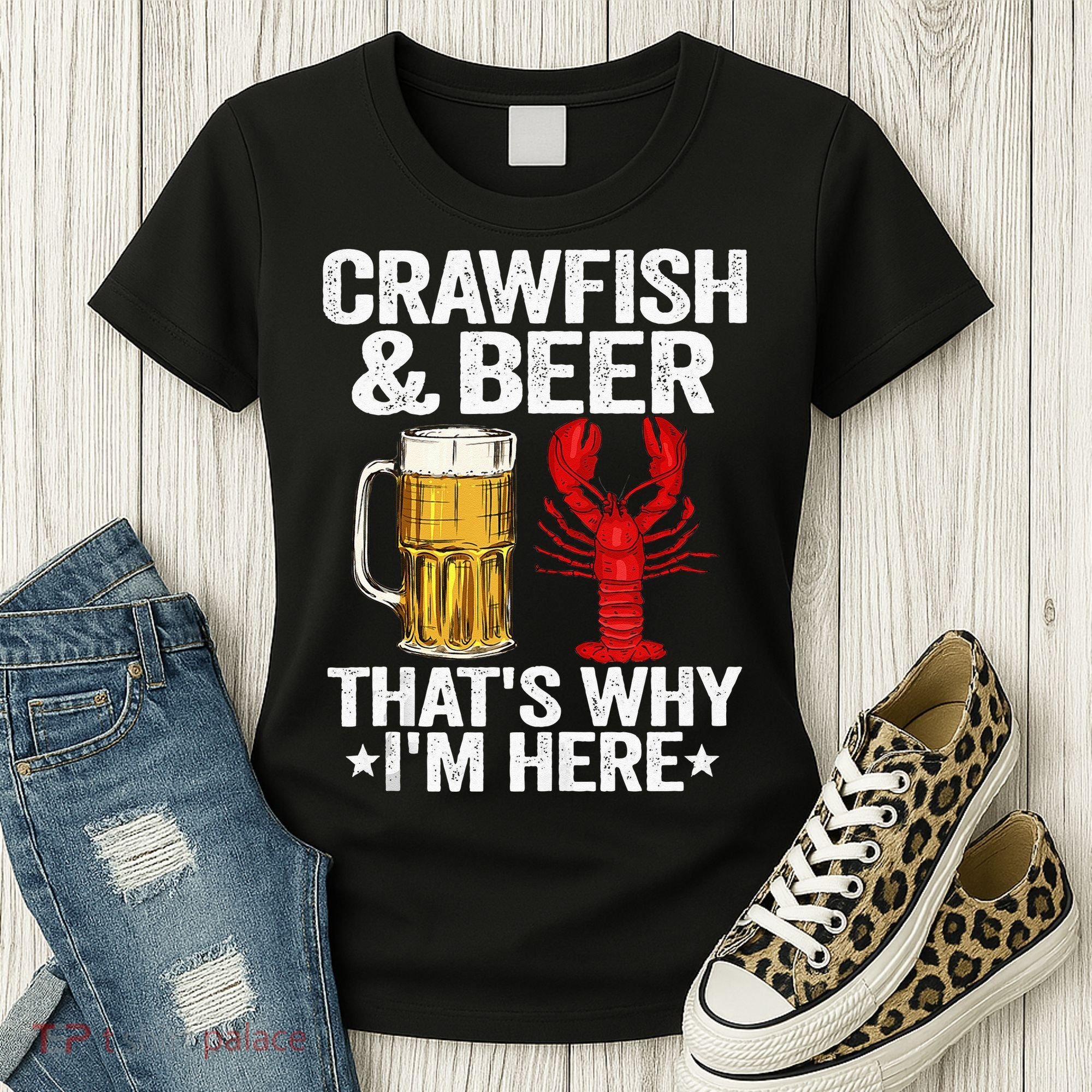 Crawfish & Beer That's Why I'm Here Crayfish Daddy Crawfish Women's T-Shirt