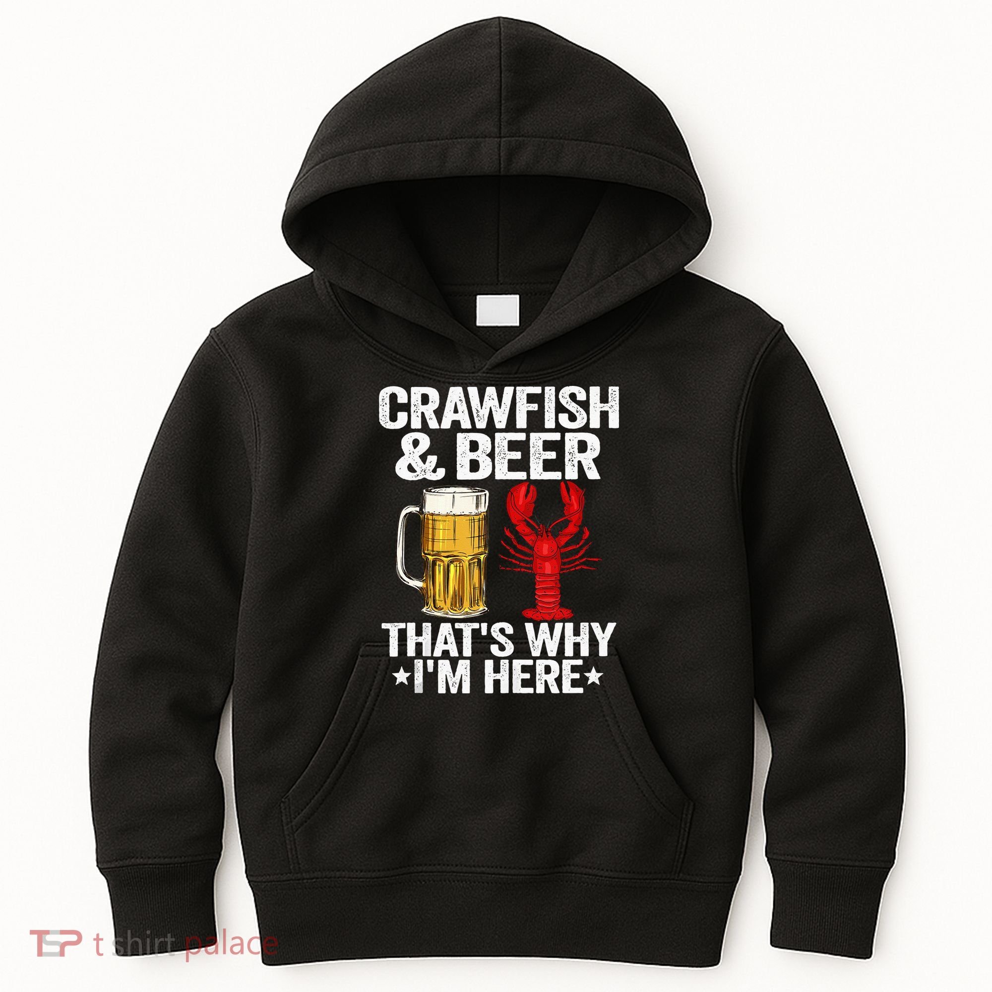 Crawfish & Beer That's Why I'm Here Crayfish Daddy Crawfish Kids Hoodie