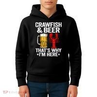 Crawfish & Beer That's Why I'm Here Crayfish Daddy Crawfish Kids Hoodie thumb 4