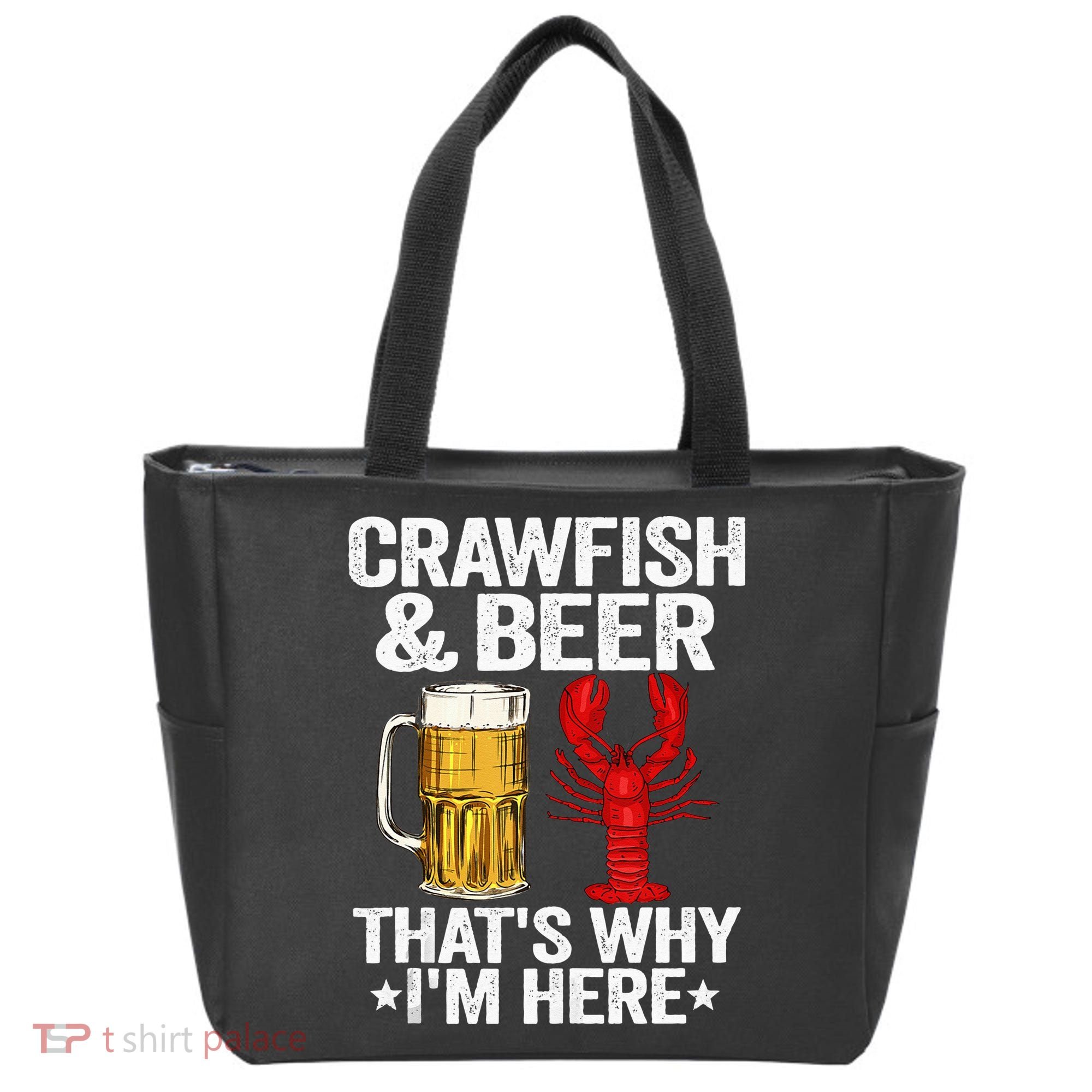Crawfish & Beer That's Why I'm Here Crayfish Daddy Crawfish Tote Bag