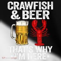 Crawfish & Beer That's Why I'm Here Crayfish Daddy Crawfish Toddler Fine Jersey T-Shirt thumb 2