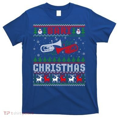 Christmas Bari Ugly Sweater Gift Baritone Lover Xmas Gift Cool Gift T-Shirt