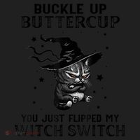 Cat Buckle Up Buttercup You Just Flipped My Witch Switch Women's Sweatshirt thumb 2