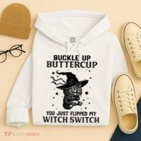 Cat Buckle Up Buttercup You Just Flipped My Witch Switch Hoodie thumb 4