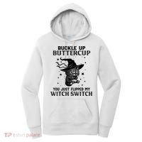 Cat Buckle Up Buttercup You Just Flipped My Witch Switch Women's Hoodie thumb 0