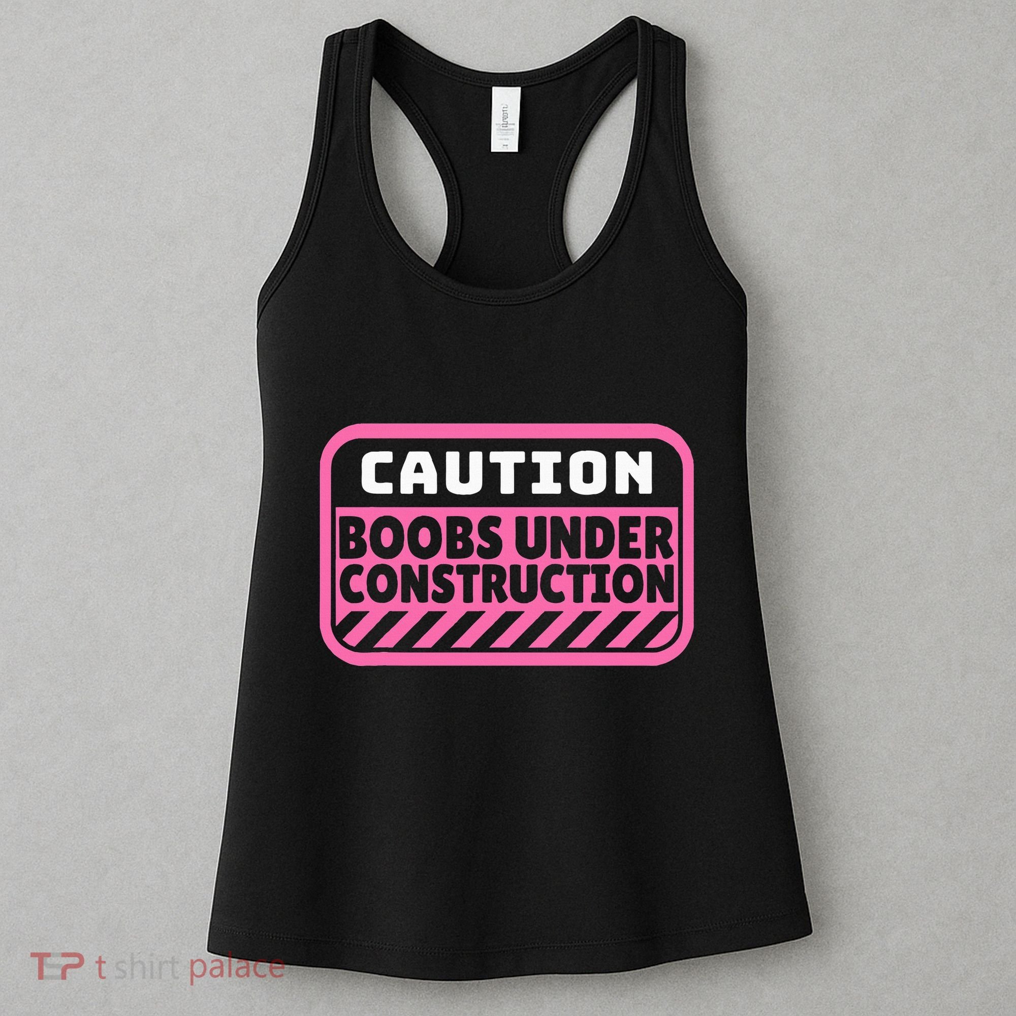 Caution Boobs Under Construction Cancer Women's Tank Top