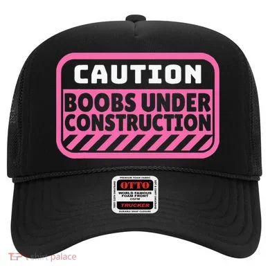 Caution Boobs Under Construction Cancer Hat
