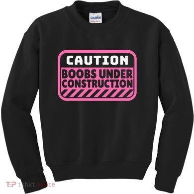 Caution Boobs Under Construction Cancer Kids Sweatshirt