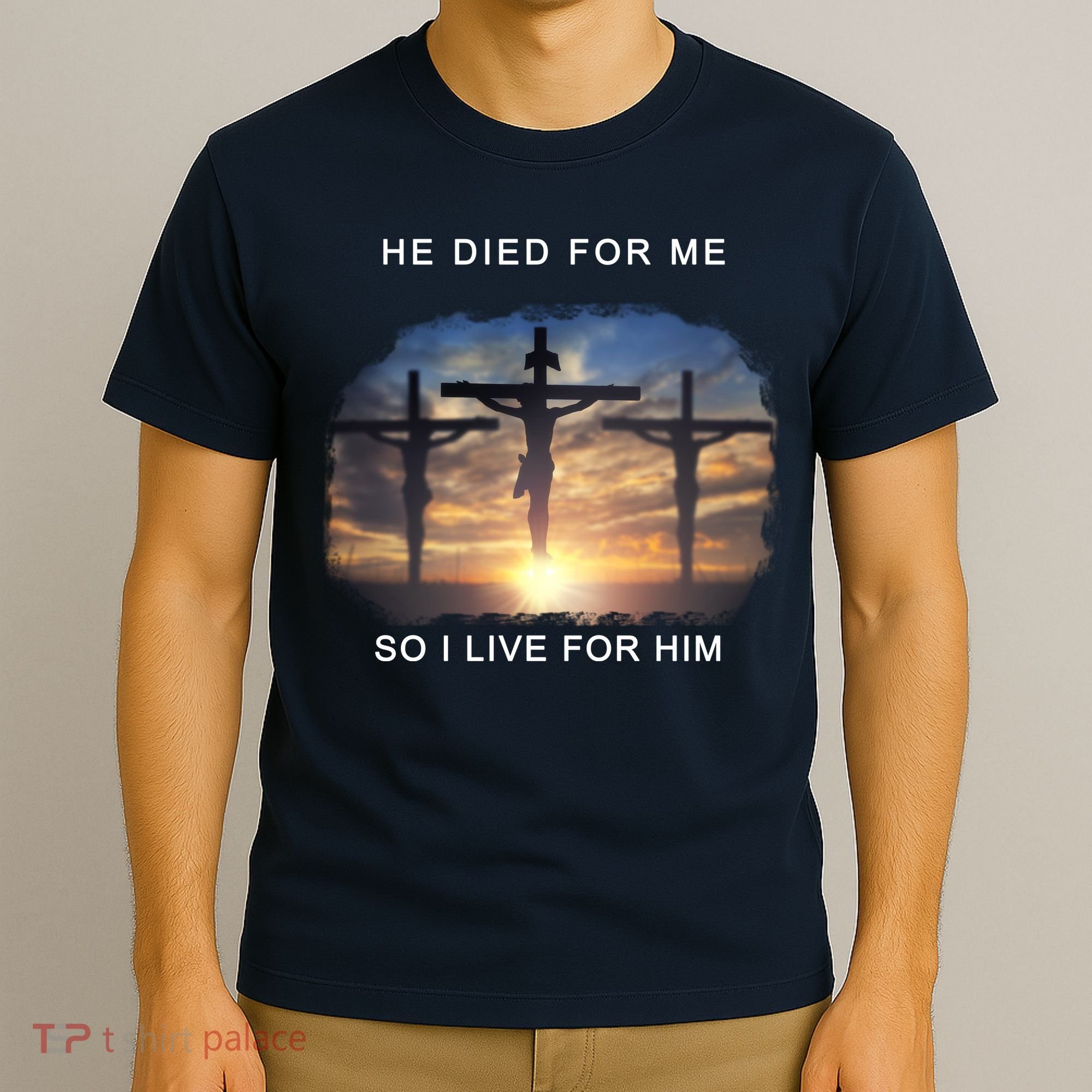 Christian Bible Verse Jesus Died For Me T-Shirt
