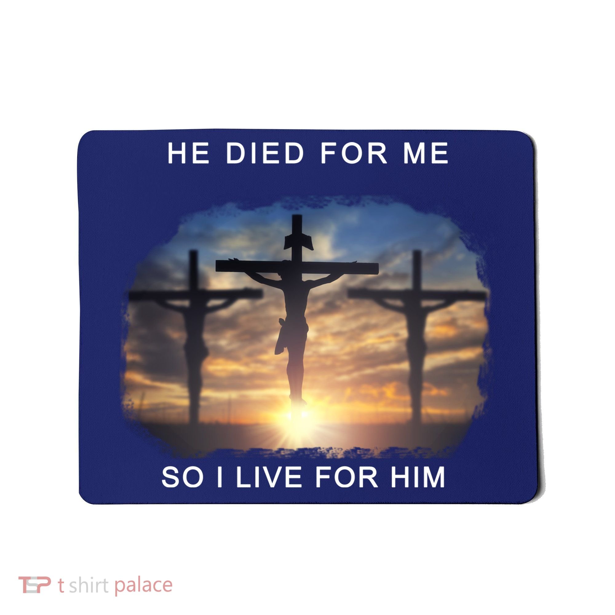 Christian Bible Verse Jesus Died For Me Mousepad