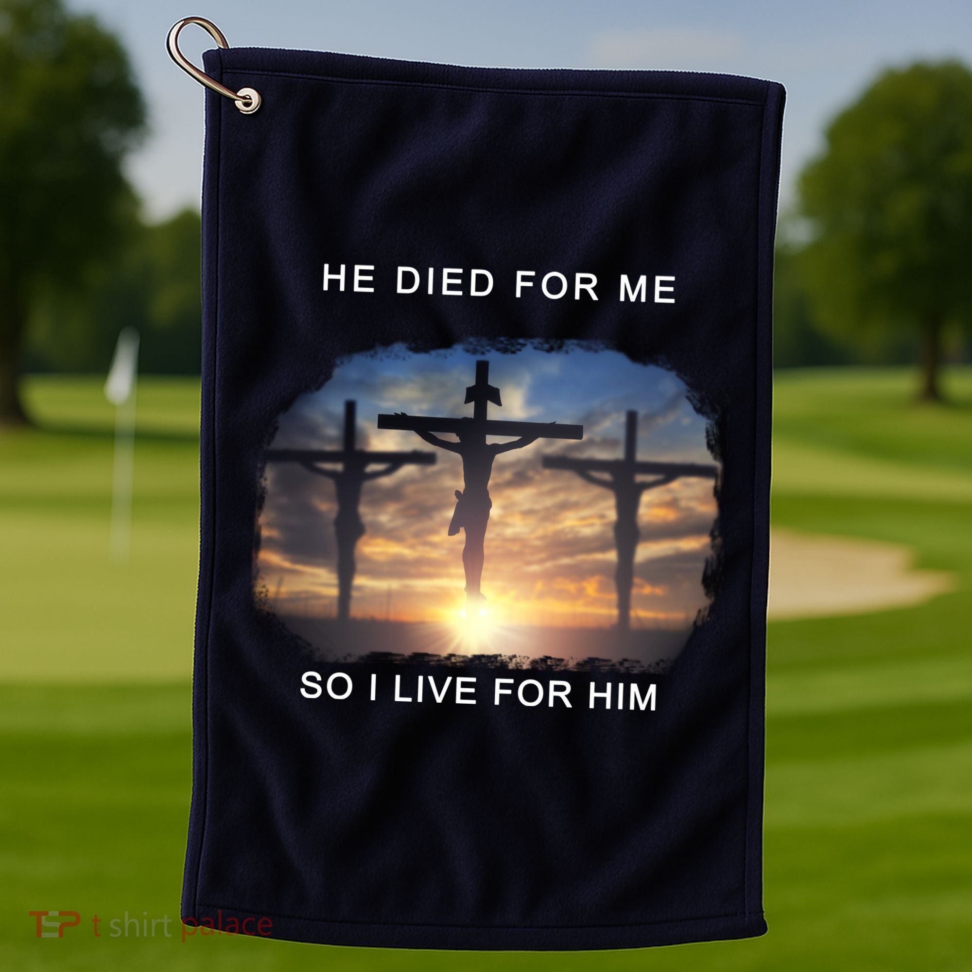 Christian Bible Verse Jesus Died For Me Golf Towel