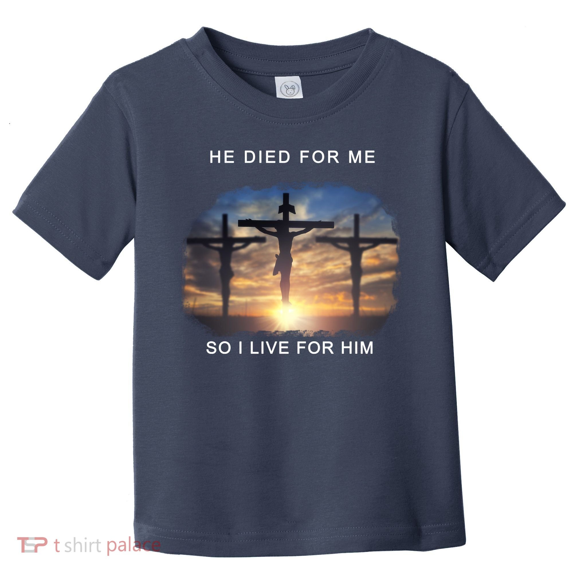 Christian Bible Verse Jesus Died For Me Toddler T-Shirt