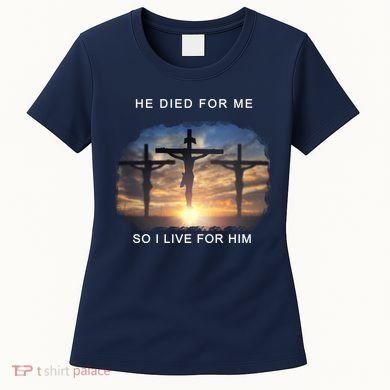 Christian Bible Verse Jesus Died For Me Women's T-Shirt