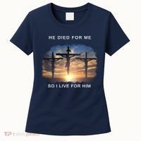 Christian Bible Verse Jesus Died For Me Women's T-Shirt thumb 0