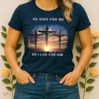 Christian Bible Verse Jesus Died For Me Women's T-Shirt thumb 2